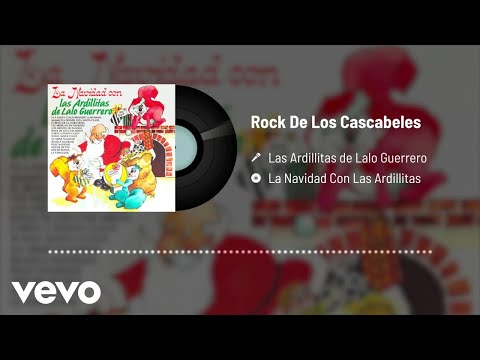 Rock De Los Cascabeles - Las Ardillitas