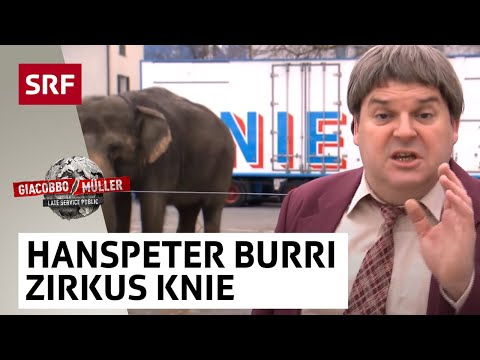 Hanspeter Burri über den Circus Knie | Giacobbo / Müller | Comedy | SRF