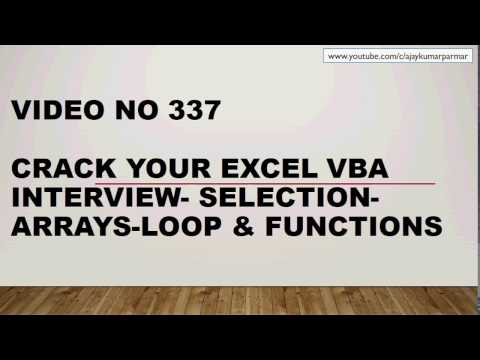 Learn Excel - Video 337- VBA Awesome Interview - Selection Loops Function Array