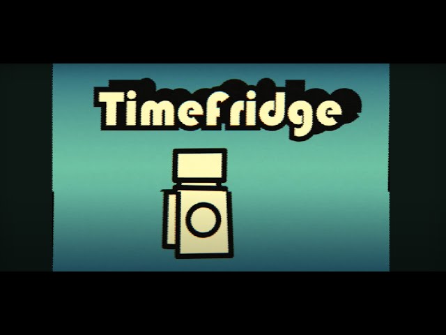 Time Fridge 2