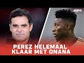 'SCHOFTERIGE André Onana & Ajax moet zich HARDER opstellen' | Kenneth Perez in DWHW
