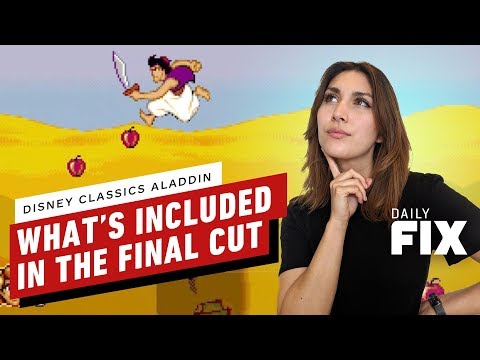 Here’s What’s In Disney Classic Games’ Aladdin Final Cut – IGN Daily Fix