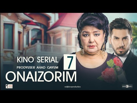 Onaizorim 7 - UzbekFilm (kino serial) | Онаизорим 7 - УзбекФилм (кино сериал) 2020