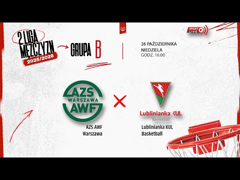 AZS AWF Warszawa - Lublinianka KUL Basketball (2 LM)