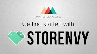 Getting started with Storenvy and Printful