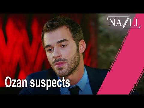 Ozan suspects - Episode 18 | Nazlı