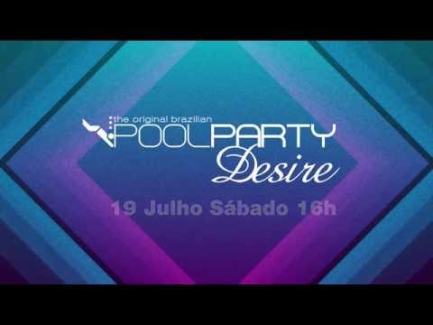 The Original Brazilian Pool Party - Edição Desire
