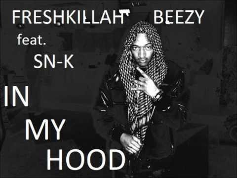 Freshkillah Beezy ft. SN-K (223 CREW) - In My Hood
