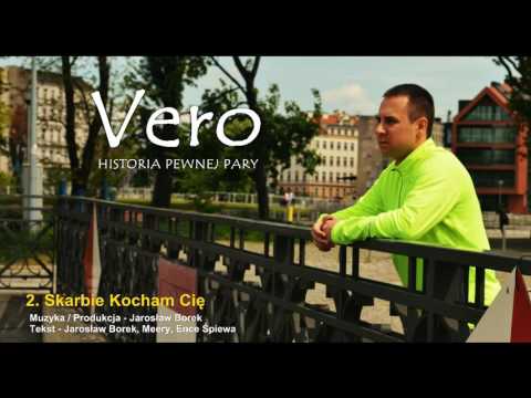 Vero feat. Meery & Ence Śpiewa - Skarbie Kocham Cię