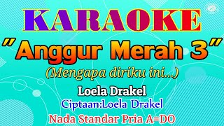 Download lagu KARAOKE ANGGUR MERAH 3 - Loela Drakel ||Nada Pria A=do||LAGU NOSTALGIA mp3 Download lagu KARAOKE ANGGUR MERAH 3 - Loela Drakel ||Nada Pria A=do||LAGU NOSTALGIA mp3