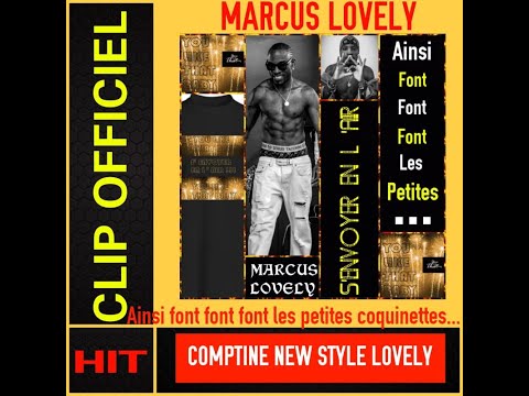 Marcus Lovely -  S' Envoyer en L' Air [ CLIP OFFICIEL]