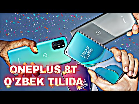 ONE PLUS 8T- O'ZBEK TILIDA /TEXNIK XUSUSIYATLARI VA NARXI