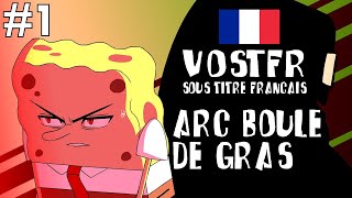 Bob L'Éponge Animé Ep #1: L'Arc Boule de Gras VOSTFR