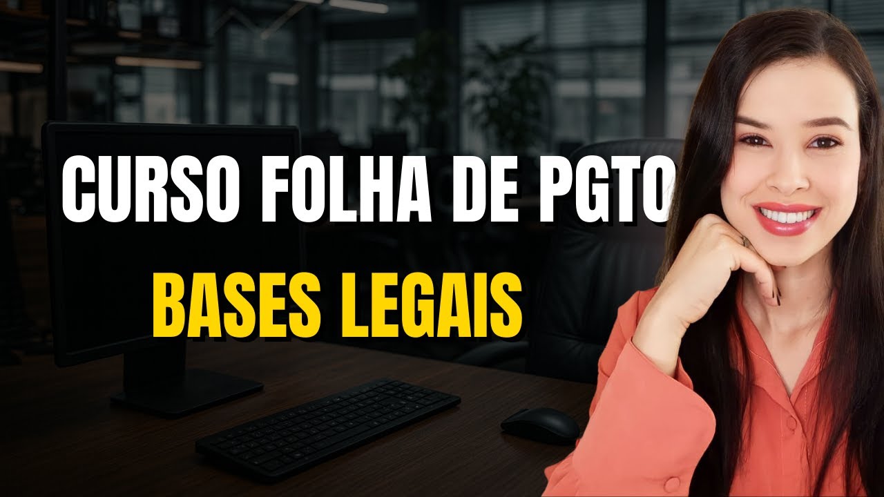 AULA 02 - Bases legais e conceitos sobre Folha de Pagamento| CURSO GRATUITO: FOLHA DE PAGAMENTO