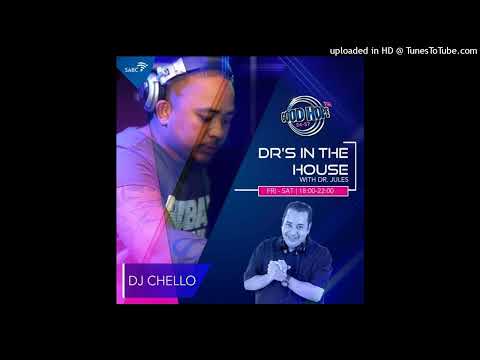 DJ Chello - Dr's In The House MIX (12 August 2023) #ChelloBeats