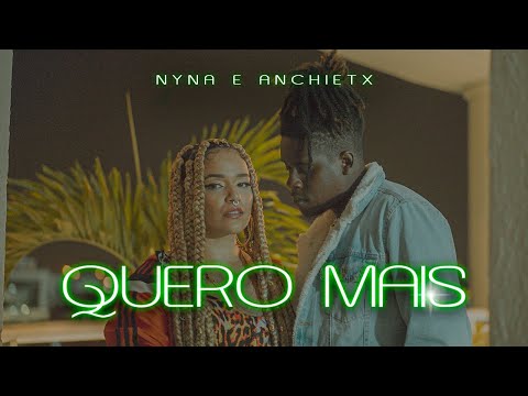 Dona Nyna&Anchietx - Quero Mais (Clipe Oficial)