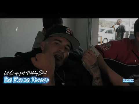 Lil Grifo feat. Mitchy Slick - Im From Dago Remix (Produced By OneEightSeven & JayPBeatzzz)