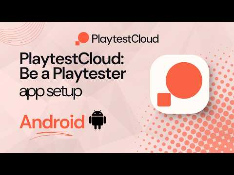 Playtestcloud Android App Setup Tutorial