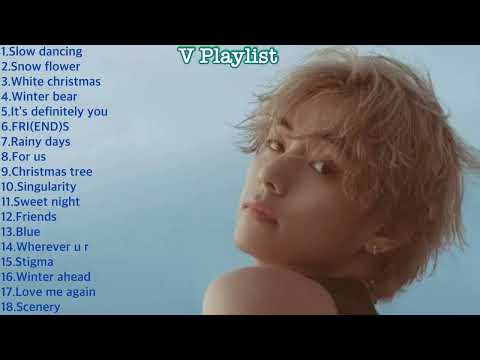 【作業用BGM】 BTS V テテ プレイリストPlaylist