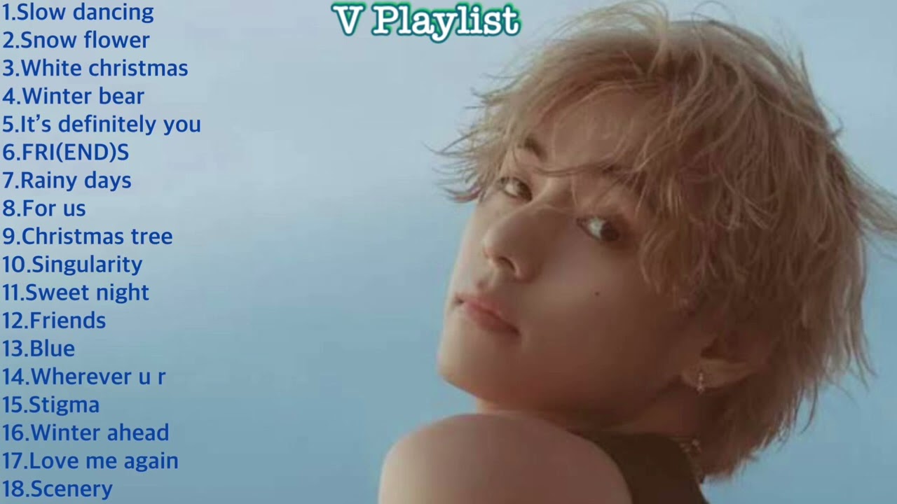 【作業用BGM】 BTS V テテ プレイリストPlaylist