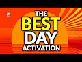 The Best Day Activation