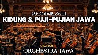 Download lagu Kompilasi Kidung & Puji-Pujian Jawa | Versi Orkestra Jawa | Full Album mp3
