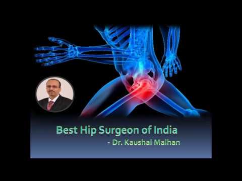 Best Hip Surgeon of India-Dr. Kaushal Malhan