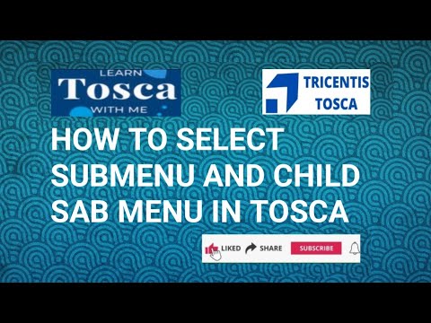 Tosca Real Time Scenario: Select Submenu and child Sub Menu Item #toscaautomation childitem #submenu