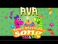 Tina Tin Happy Birthday AVA Personalized Songs For Kids PersonalizedSongs