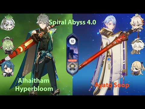 Alhaitham hyperbloom & C0 Ayato Soup | 4.0 Spiral Abyss Floor 12 | Genshin Impact