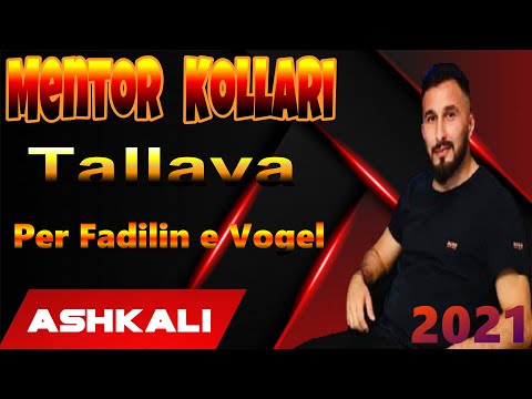 Mentor Kollari  - Tallava HIT HIT Per Fadilin e Vogel 2021 (Official Audio 4K)