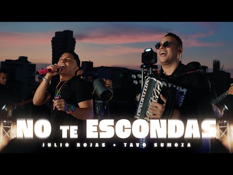 No Te Escondas Más - Julio Rojas & Tavo Sumoza - #EnVivo