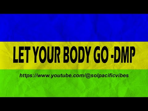 Let Your Body Go | Solomon Islands Music | DMP x Small Jam
