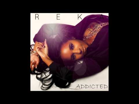 Reka- Addicted New Music 2013