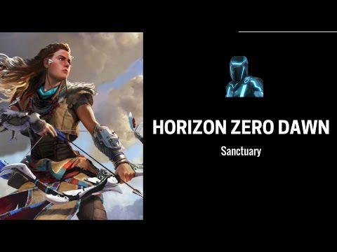 Horizon Zero Dawn - Sanctuary
