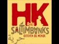 HK et Les Saltimbanks - Enfant d'une Epoque ...