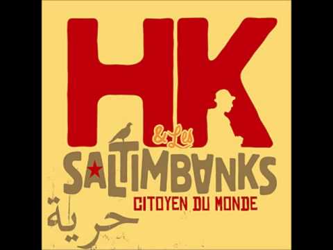 HK et Les Saltimbanks - Enfant d'une Epoque