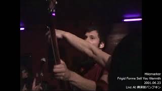 Milemarker - Frigid Forms Sell You Warmth (Japan Tour 2001)
