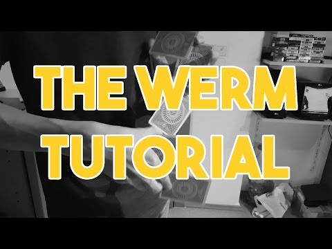 The WERM - Cardistry Tutorial [The System #11]