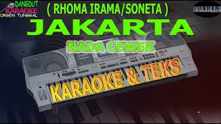 Download lagu karaoke dangdut JAKARTA RHOMA IRAMA SONETA NADA CEWEK kybord KN2400/2600 mp3