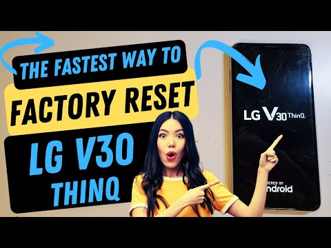 LG V30 ThinQ Factory Reset Hard Reset