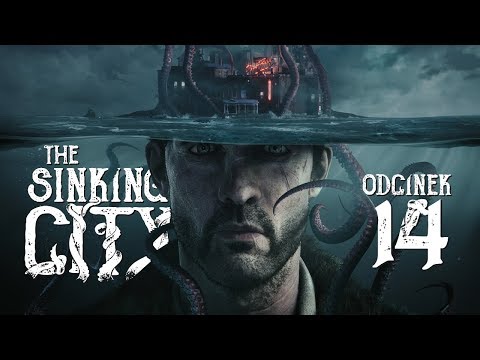 The Sinking City (PL) #14 - W obronie własnej (Gameplay PL / Zagrajmy w)