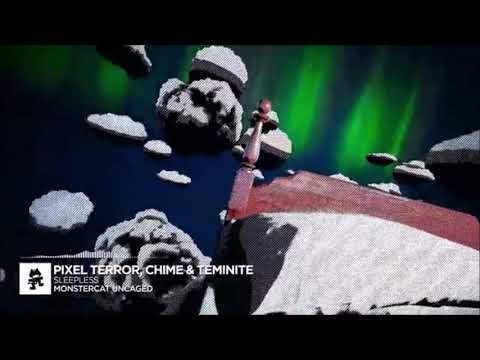 Pixel Terror, Chime & Teminite - Sleepless (Slowdown Halfway)