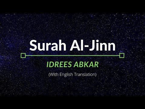 Surah Al-Jinn - Idrees Abkar | English Translation