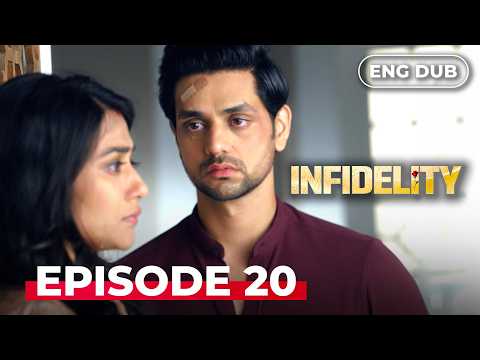 INFIDELITY — Full Episode 20【MULTI SUB】Indian Drama Dubbed in English @Infidelityenglishdubbed