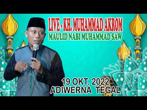 KH MUHAMMAD AKROM || CERAMAH NGAPAK LUCU || MAULID NABI DI PESAWAHAN TEGAL
