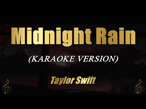 Midnight Rain - Taylor Swift (Karaoke)