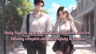 Daily Sign-In System activation conditions detected. Binding complete and successfully activated.