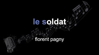 florent pagny | le soldat | lyrics | paroles | letra |