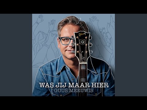 Video thumbnail for Was Jij Maar Hier